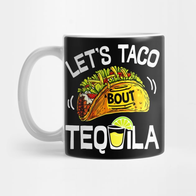 Lets Taco Bout Tequila Cinco de Mayo by CovidStore